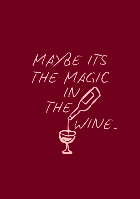 Maybe it’s the magic in the wine Olivia Dean inspired print