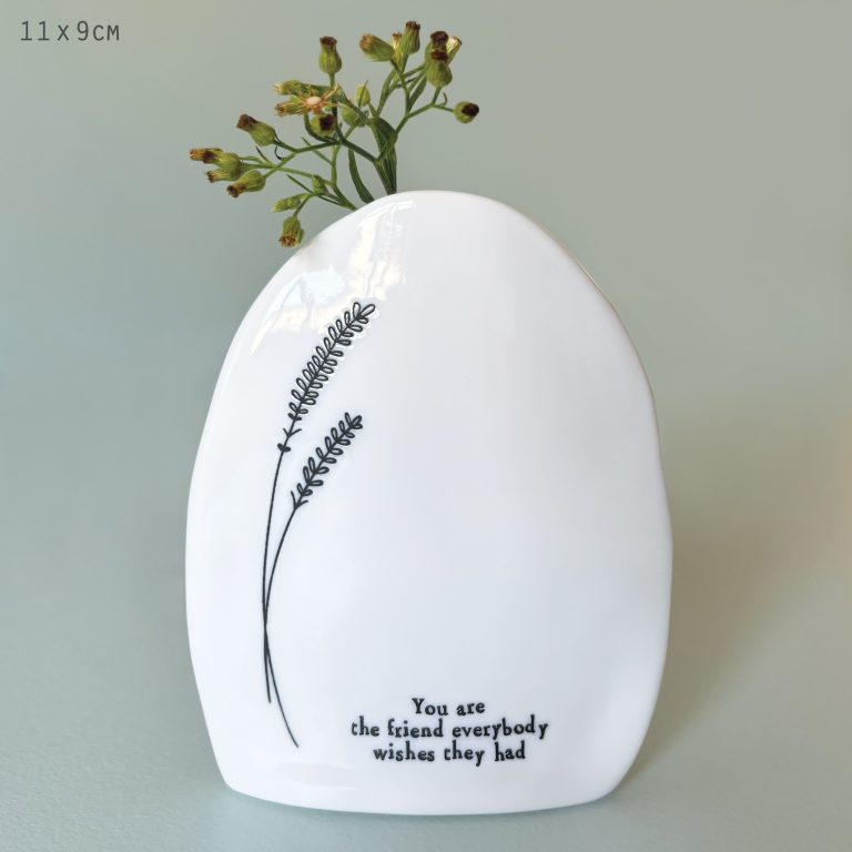 Flat Vase - You Are The Friend