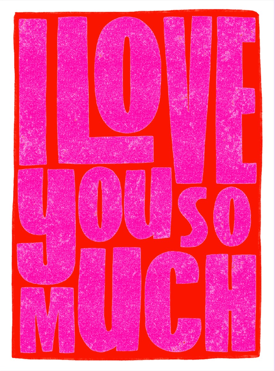 I Love You So Much | Small Greetings Card