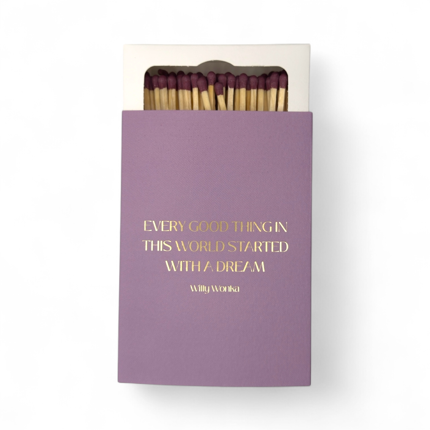 Started With A Dream | matchbox
