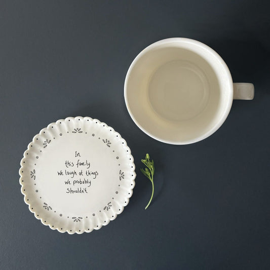 Porcelain Scallop Coaster - In This Family We Laugh