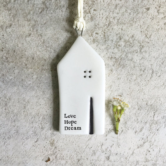 -Sml house hanger-Love, hope, dream