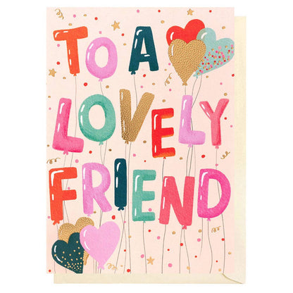 Lovely Friend Heart Balloons | Friend Birthday Card | Female