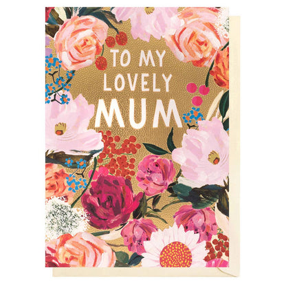 Lovely Mum Gold Floral | Female Birthday Card | Mother's Day