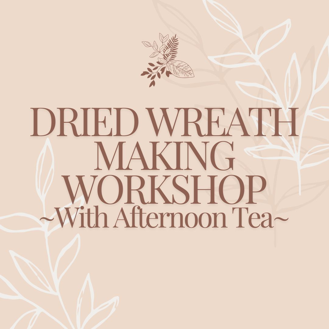 Dried Wreath Making Workshop