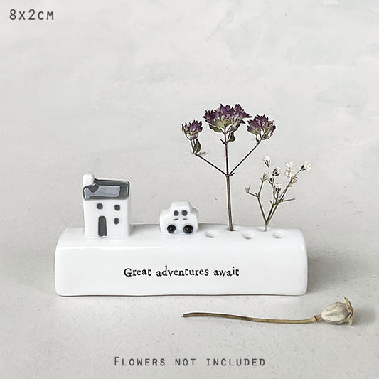 Flower Holder-Great Adventures Await
