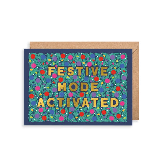 Festive Mode Activated | Christmas Card