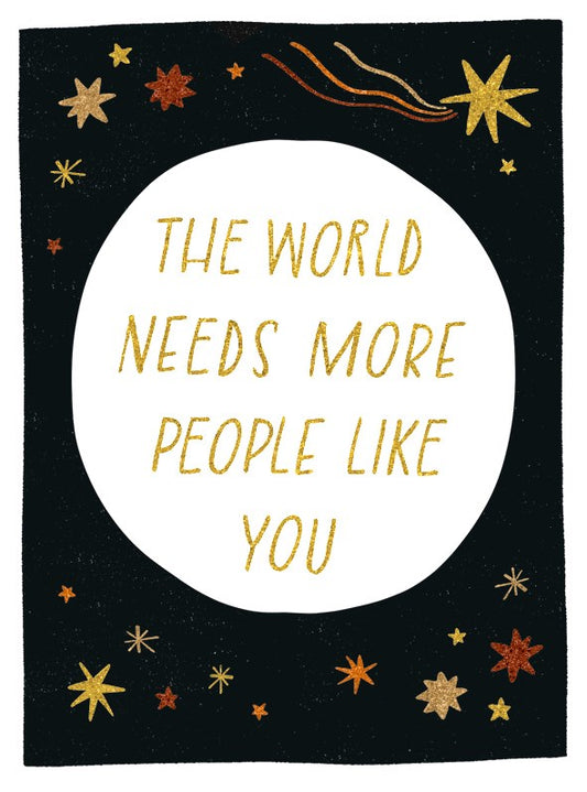 More People Like You | Small Greetings Card