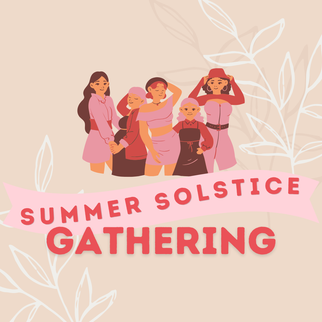 Summer Solstice Gathering