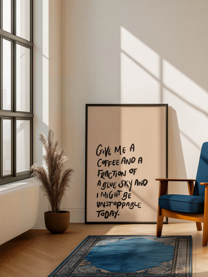 Give me a coffee and a blue sky print 