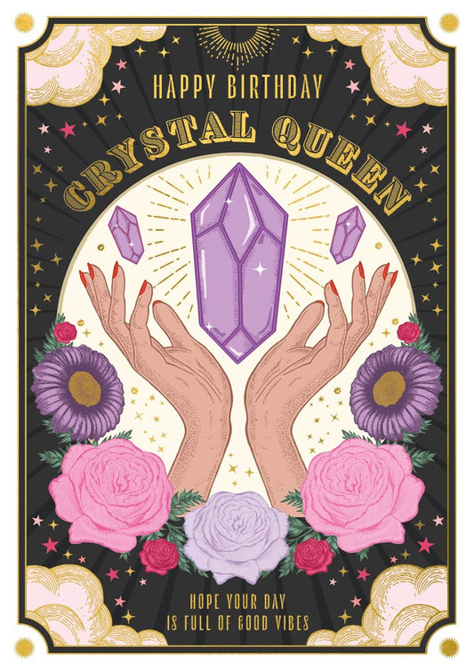Crystal Queen Birthday Card